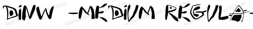 DINW02-Medium Regula字体转换